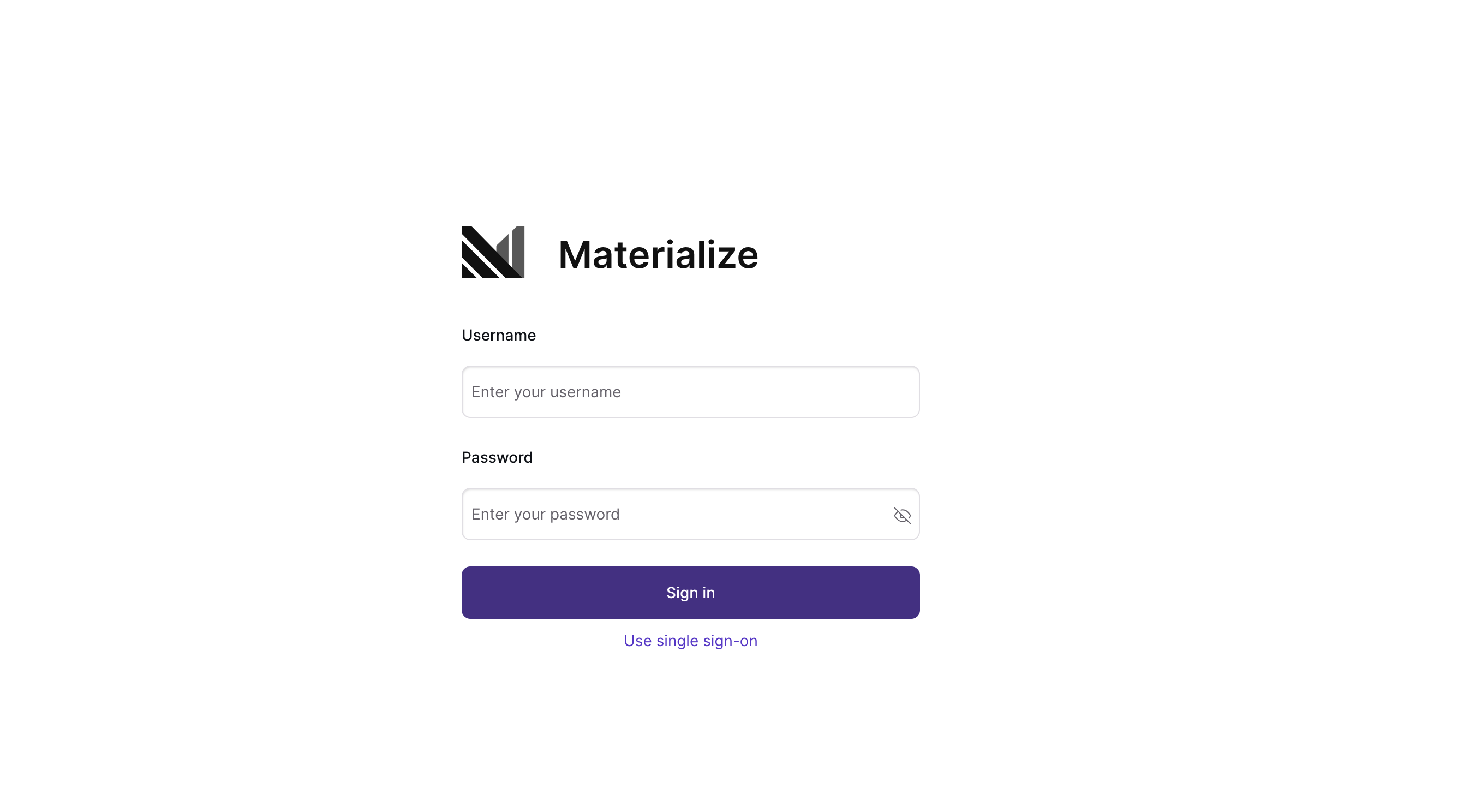 Materialize Console login screen
with SSO option Materialize Console login screen showing the SSO sign-in
option