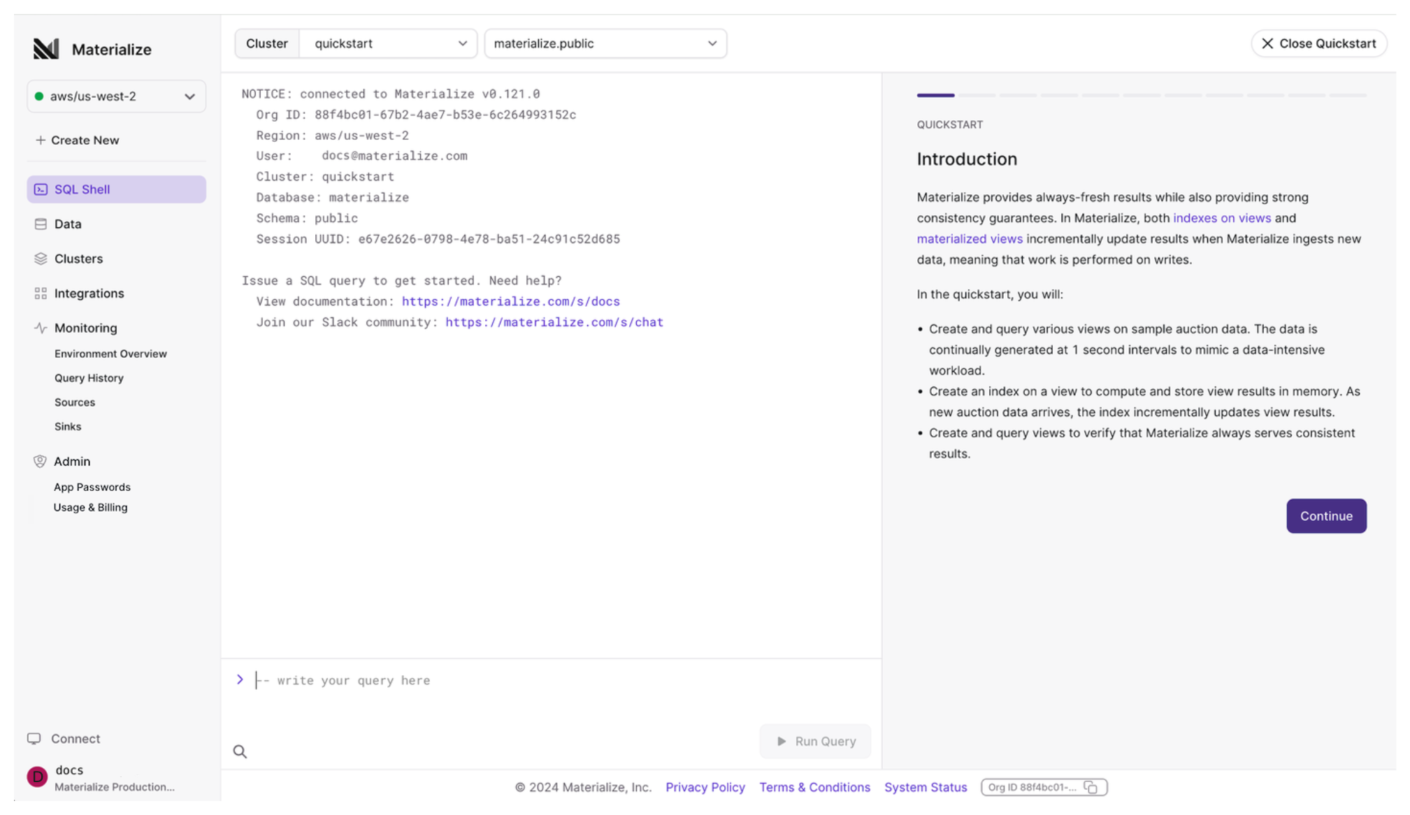 Materialize Console SQL Shell Image of the Materialize Console SQL Shell